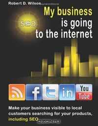 My Business is going to the Internet