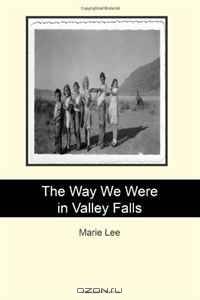 The Way We Were in Valley Falls