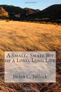 A Short, Short Bit of a Long, Long Life