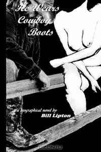 He Wears Cowboy Boots