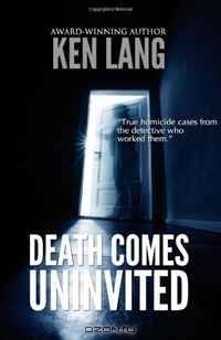 Death Comes Uninvited