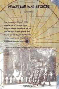 Peacetime War Stories