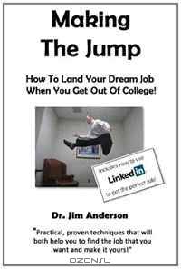 Making The Jump: How To Land Your Dream Job When You Get Out Of College!