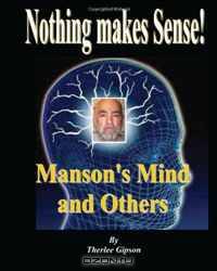 Nothing makes Sense: Really