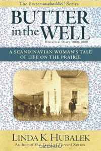 Butter in the Well: A Scandinavian Woman