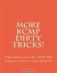 More RCMP dirty tricks!