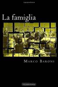 La famiglia (Italian Edition)