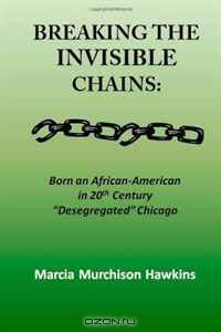 Breaking the Invisible Chains