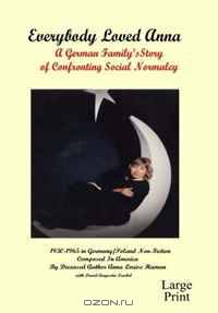 Everybody Loved Anna: A German Family