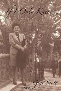 If I Only Knew... (Volume 1)