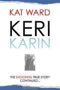 Keri-Karin Part One