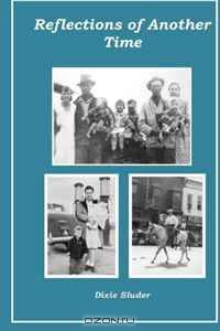 Reflections of Another Time