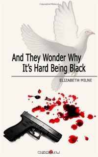 And They Wonder Why It