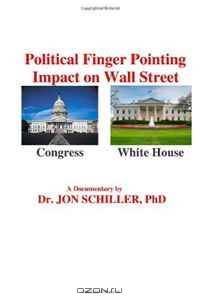Political Finger Pointing Impact on Wall Street