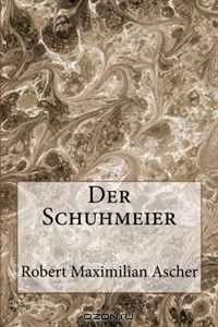 Der Schuhmeier (German Edition)