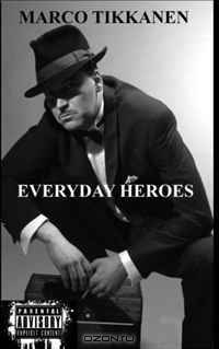 Everyday Heroes