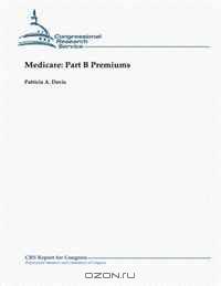 Medicare: Part B Premiums