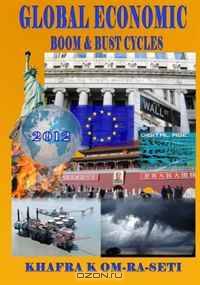 Global Economic Boom & Bust Cycles: The Great Depression and Recovery of the 21st Century