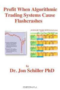 Profit when Algorithmic Trading Systems Cause Flashcrashes