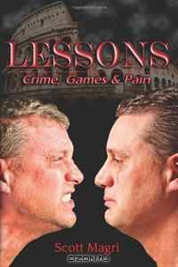 Lessons: Crime, Games & Pain