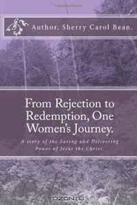 From Rejection to Redemption, One Women
