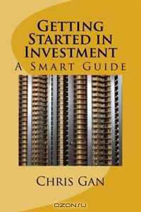 Getting Started in Investment: A Smart Guide