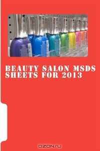 Beauty Salon MSDS Sheets for 2013