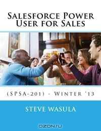Salesforce Power User for Sales: (SPSA-201) - Winter 