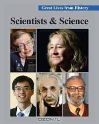 Scientists and Science (Great Lives from History)