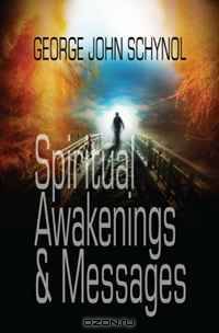 Spiritual Awakenings and Messages