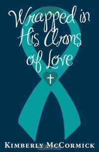 Wrapped in His Arms of Love