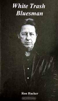 White Trash Bluesman