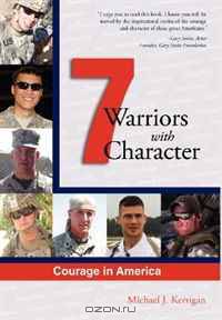 Courage in America: Warriors with Character