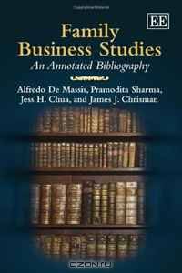 Family Business Studies: An Annotated Bibliography