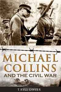 Michael Collins and The Civil War