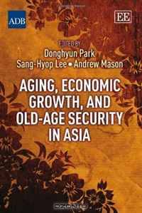 Aging, Economic Growth, and Old-Age Security in Asia
