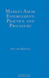 Market Abuse Enforcement: Practice and Procedure