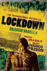 Carandiru Lockdown: Inside the World