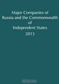 Major Companies of Central & Eastern Europe and the Commonwealth of Independent States, 2013