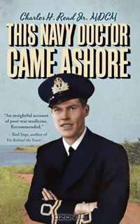 This Navy Doctor Came Ashore