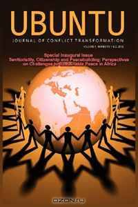 UBUNTU -Journal of Conflict Transformation Vol 1 Nos1-2 2012