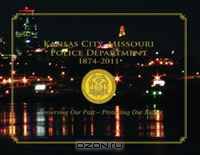 Kansas City, Missouri Police Department 1874-2011