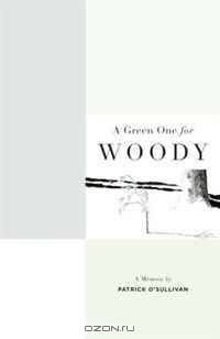 A Green One for Woody