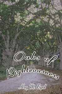 Oaks of Righteousness