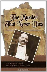 The Murder that Never Dies