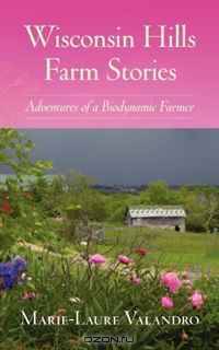 Wisconsin Hills Farm Stories