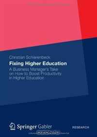 Fixing Higher Education: A Business Manager