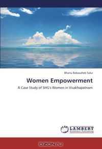 Women Empowerment: A Case Study of SHG