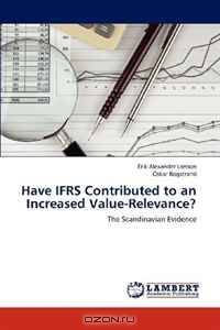 Have IFRS Contributed to an Increased Value-Relevance?: The Scandinavian Evidence