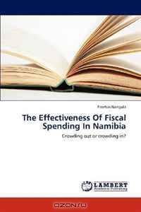 The Effectiveness Of Fiscal Spending In Namibia: Crowding out or crowding in?